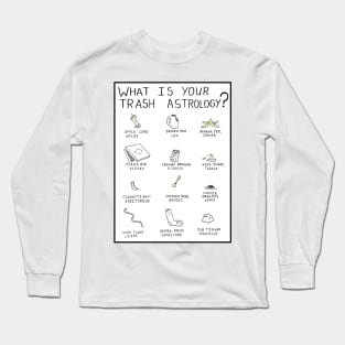 Trash Astrology Long Sleeve T-Shirt